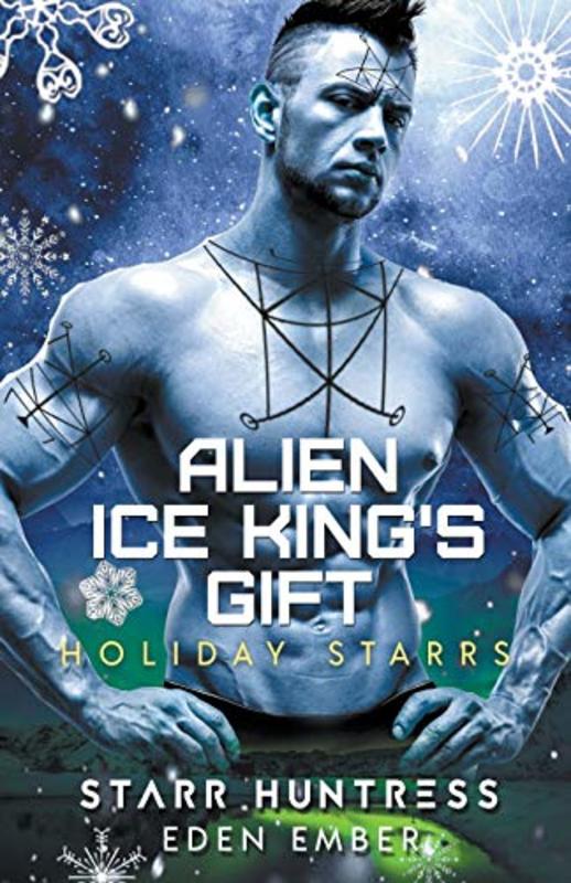 Book cover for "Alien Ice King's Gift" by Starr Huntress