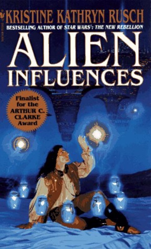 Book cover for "Alien Influences" by Kristine Kathryn Rusch