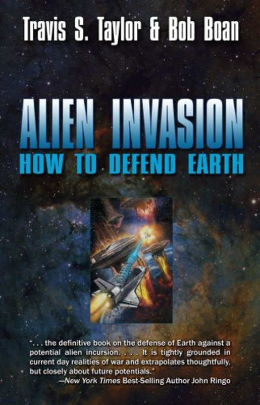 Book cover for "Alien Invasion" by Travis S Taylor