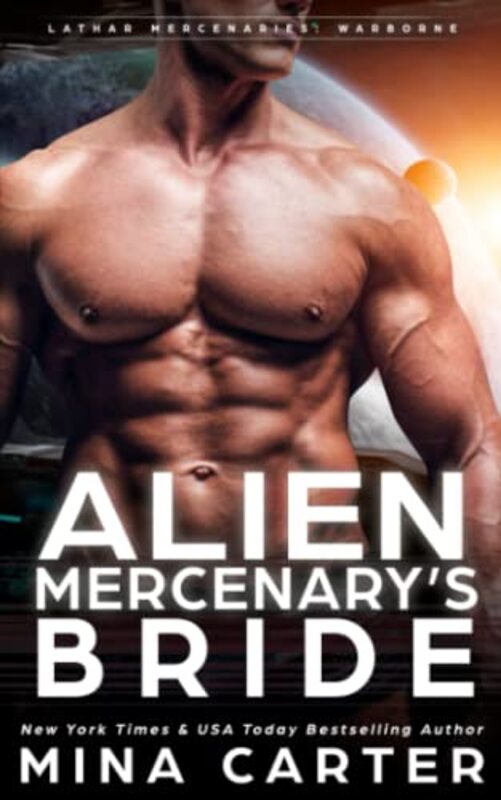 Book cover for "Alien Mercenary’s Bride" by Mina Carter