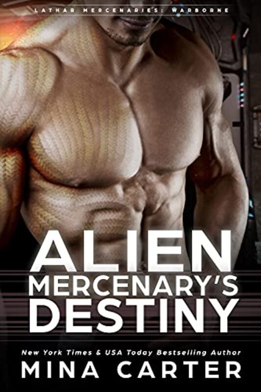 Book cover for "Alien Mercenary's Destiny" by Mina Carter