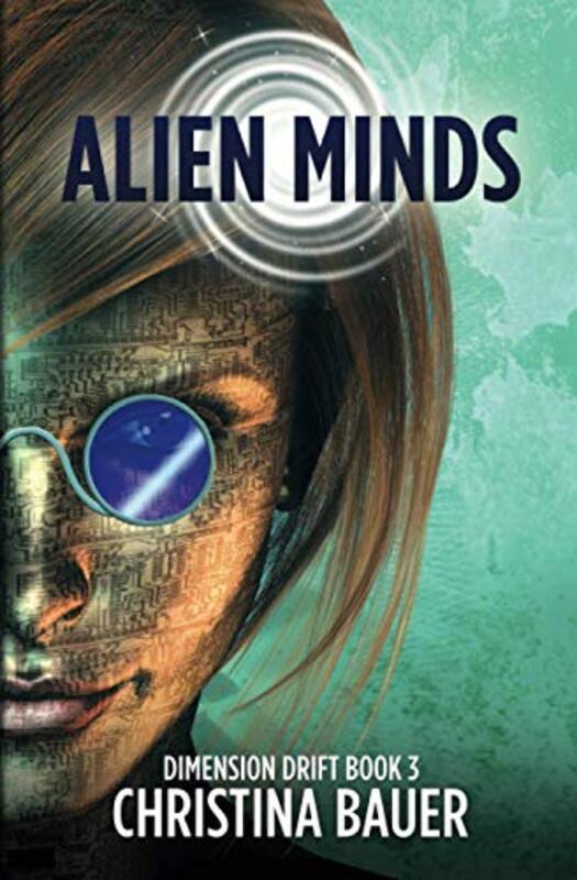 Book cover for "Alien Minds" by Christina Bauer