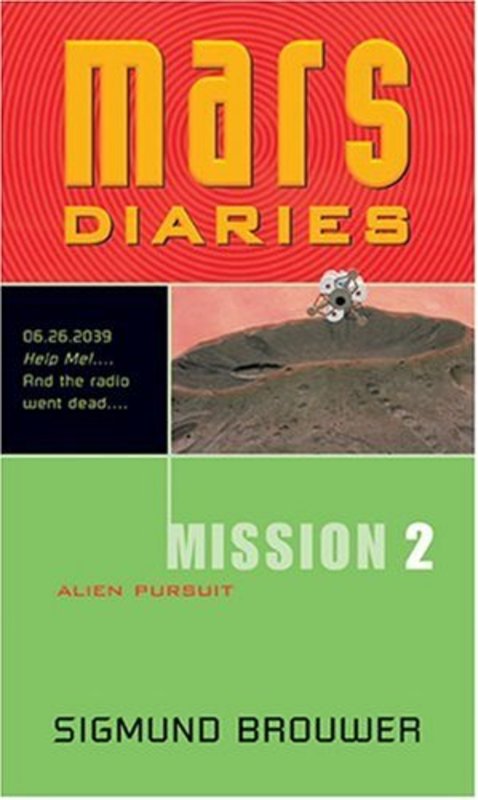 Book cover for "Alien Pursuit" by Sigmund Brouwer