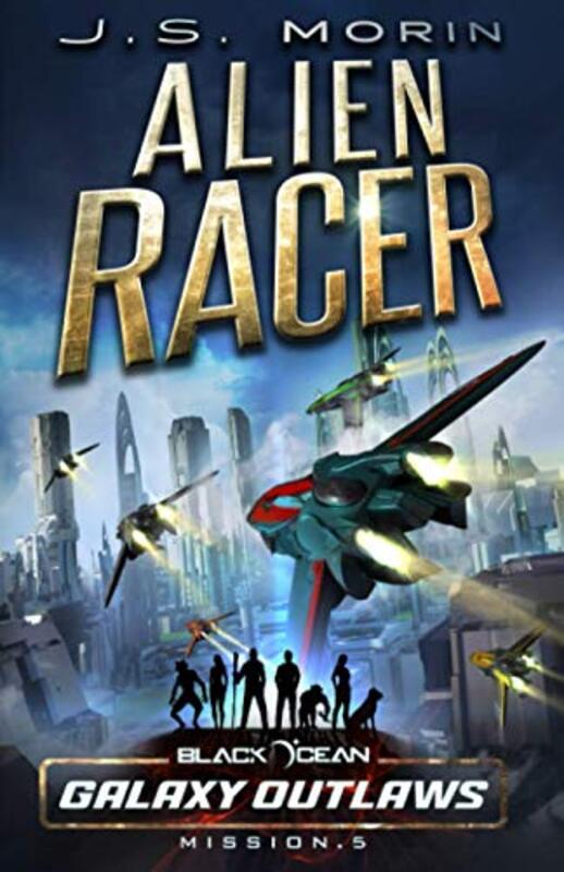 Book cover for "Alien Racer" by JS Morin