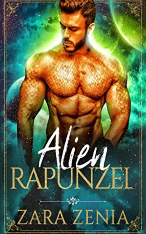 Book cover for "Alien Rapunzel" by Zara Zenia