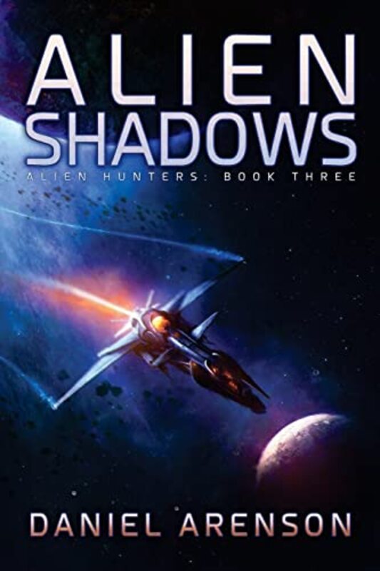 Book cover for "Alien Shadows" by Daniel Arenson
