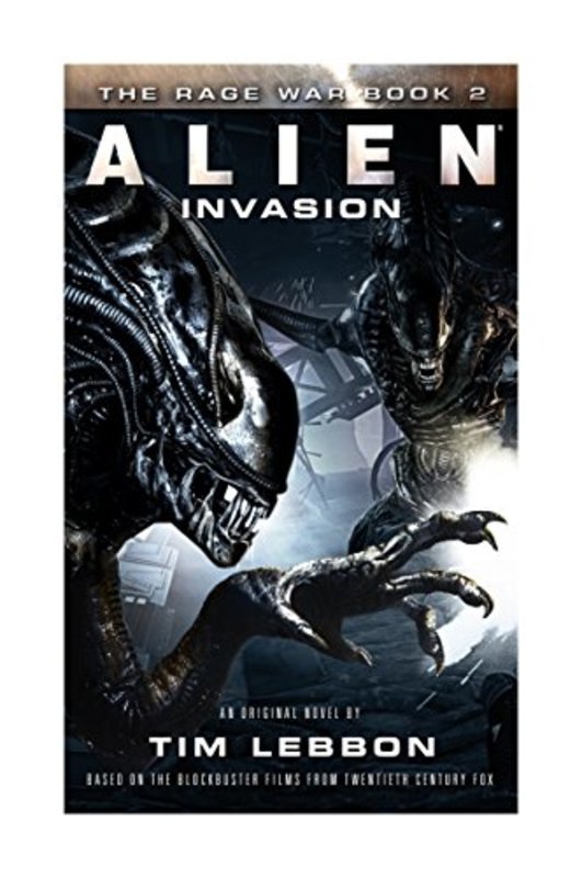 Book cover for "Alien: Invasion" by Tim Lebbon