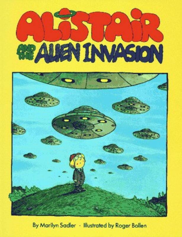 Book cover for "Alistair and the Alien Invasion" by Marilyn Sadler