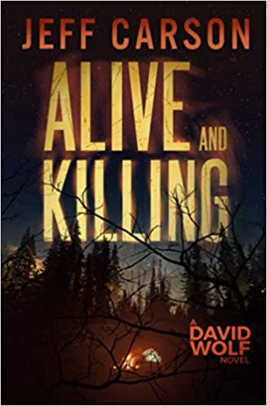 Book cover for "Alive and Killing" by Jeff Carson