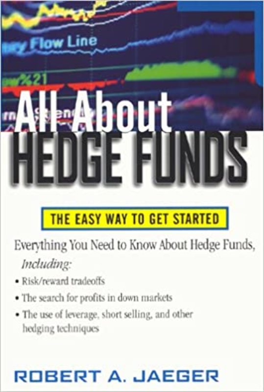 Book cover for "All About Hedge Funds" by Robert A. Jaeger
