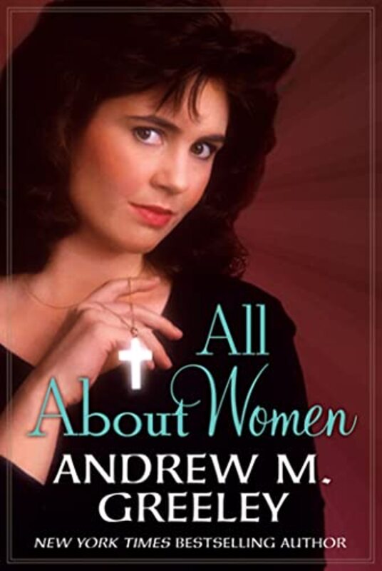 Book cover for "All About Women" by Andrew M Greeley