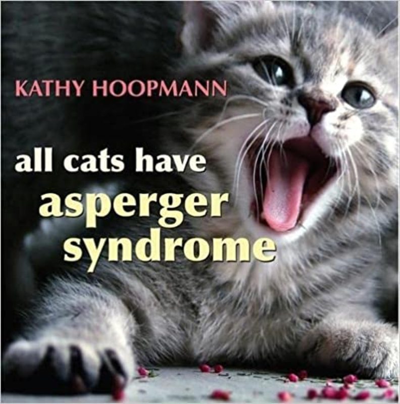 Book cover for "All Cats Have Asperger Syndrome" by Kathy Hoopmann