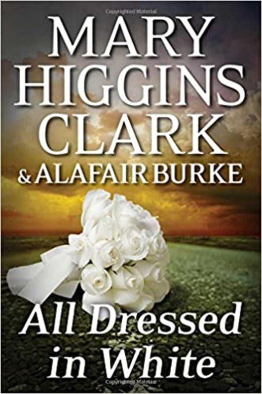 Book cover for "All Dressed in White" by Mary Higgins Clark