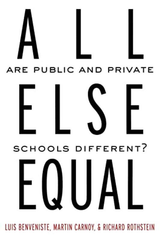 Book cover for "All Else Equal" by Richard Rothstein