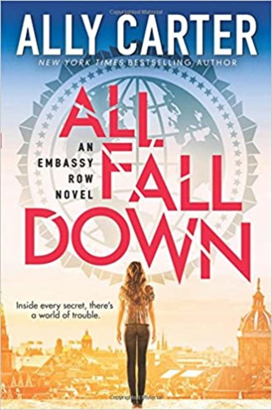 Book cover for "All Fall Down" by Ally Carter