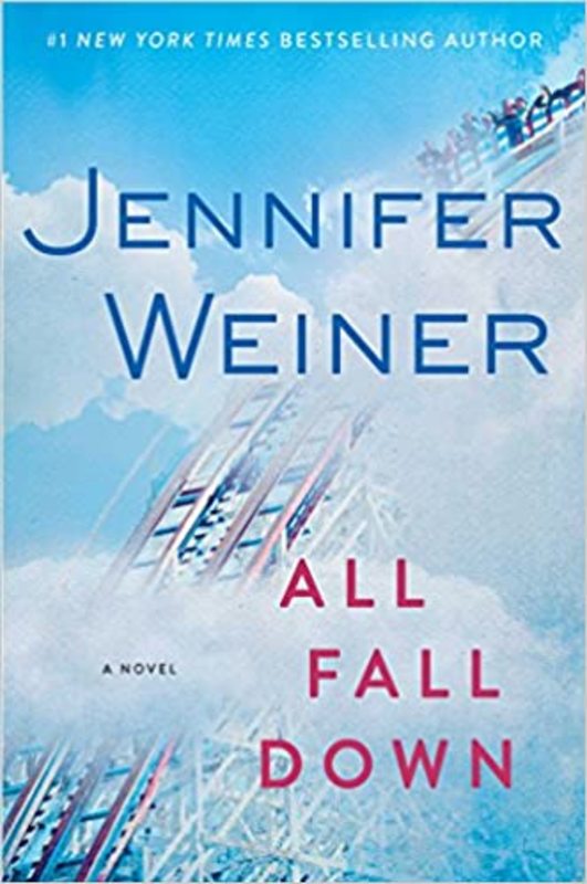 Book cover for "All Fall Down" by Jennifer Weiner