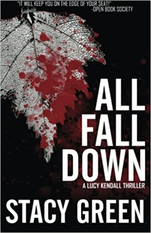 Book cover for "All Fall Down" by Stacy Green