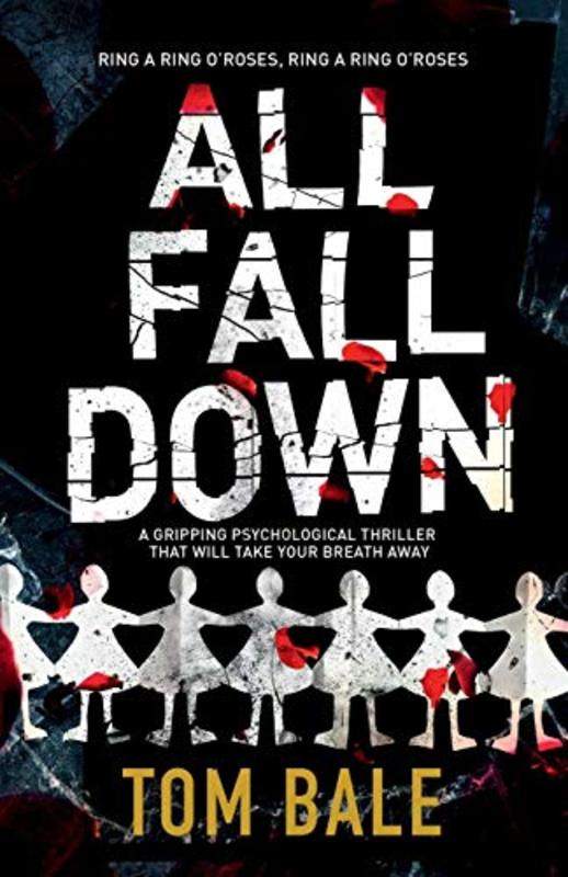 Book cover for "All Fall Down" by Tom Bale