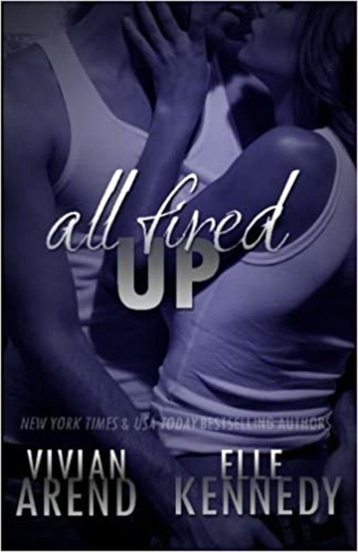 Book cover for "All Fired Up" by Vivian Arend