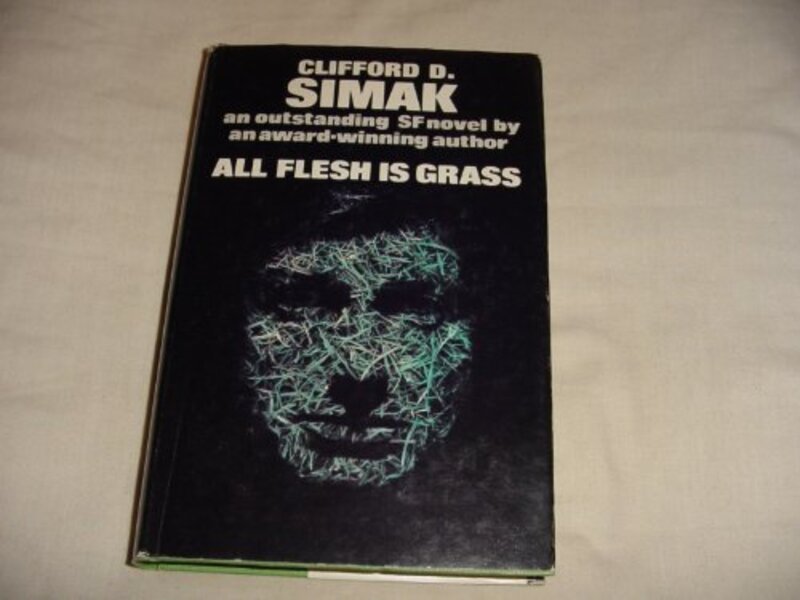 Book cover for "All Flesh Is Grass" by Clifford D Simak