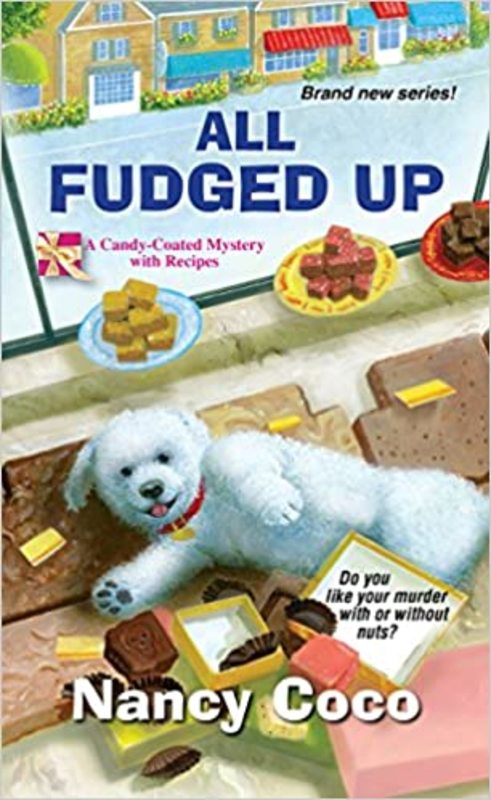 Book cover for "All Fudged Up" by Nancy J Parra