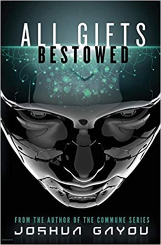 Book cover for "All Gifts, Bestowed" by Joshua Gayou