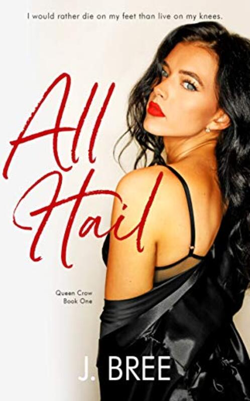 Book cover for "All Hail" by J Bree