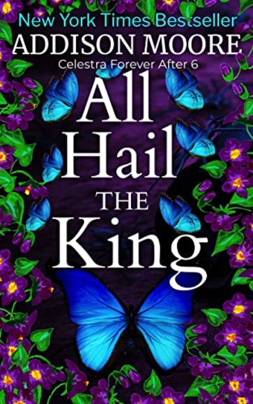 Book cover for "All Hail the King" by Addison Moore