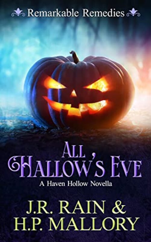 Book cover for "All Hallow\'s Eve" by J R Rain