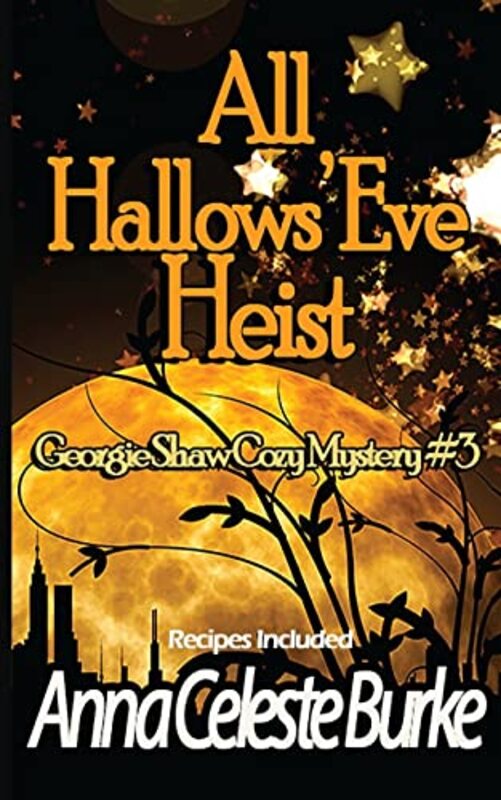 Book cover for "All Hallows' Eve Heist" by Anna Celeste Burke
