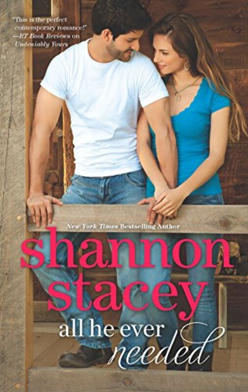 Book cover for "All He Ever Needed" by Shannon Stacey