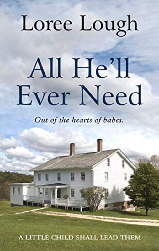 Book cover for "All He'll Ever Need" by Loree Lough