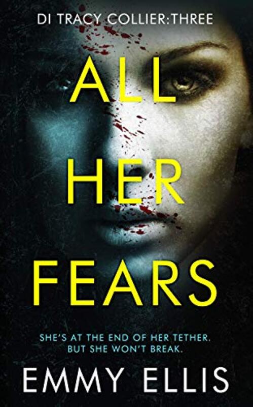 Book cover for "All Her Fears" by Emmy Ellis