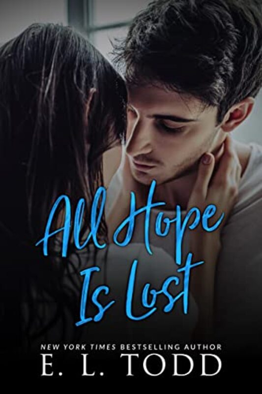 Book cover for "All Hope Is Lost" by EL Todd