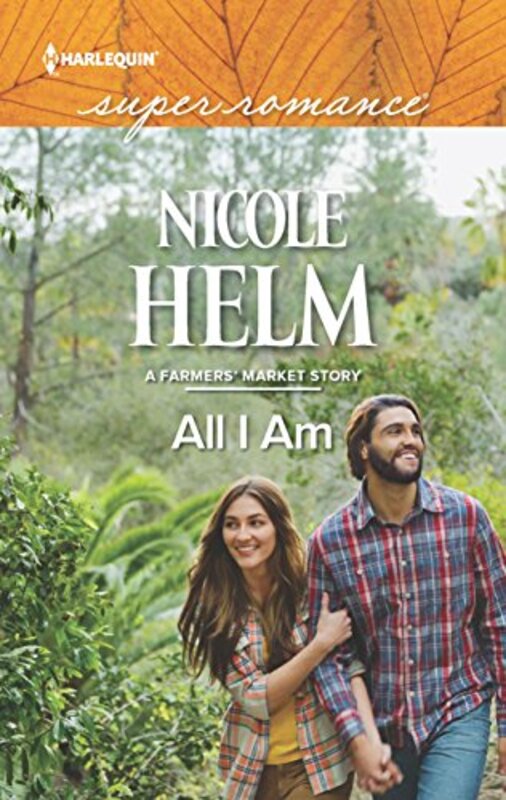 Book cover for "All I Am" by Nicole Helm