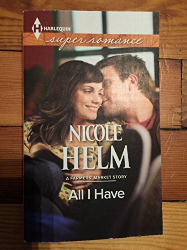 Book cover for "All I Have" by Nicole Helm