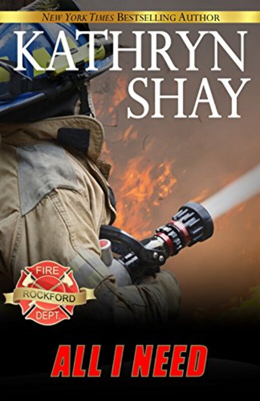Book cover for "All I Need" by Kathryn Shay