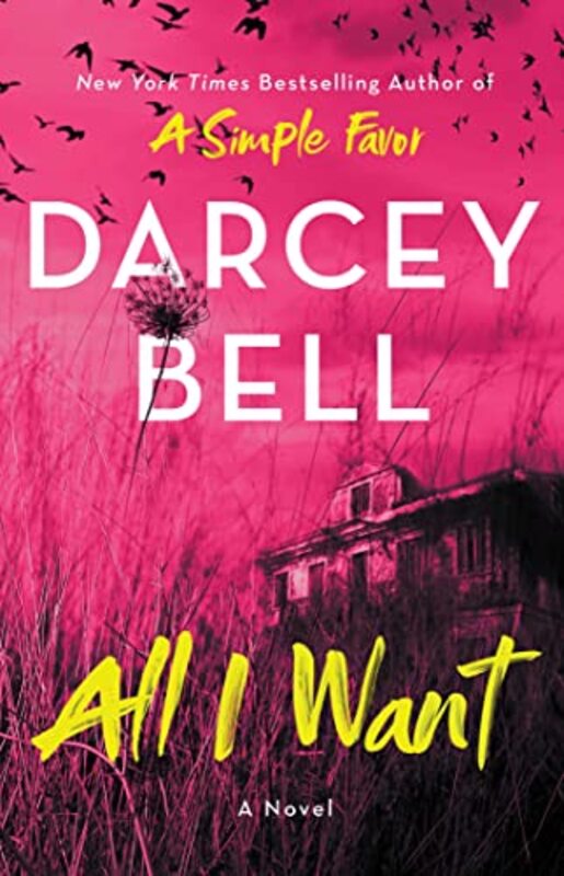 Book cover for "All I Want" by Darcey Bell