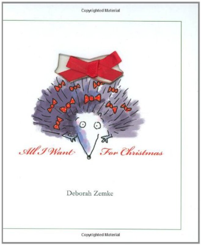 Book cover for "All I Want for Christmas" by Deborah Zemke