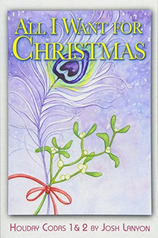 Book cover for "All I Want for Christmas" by Josh Lanyon