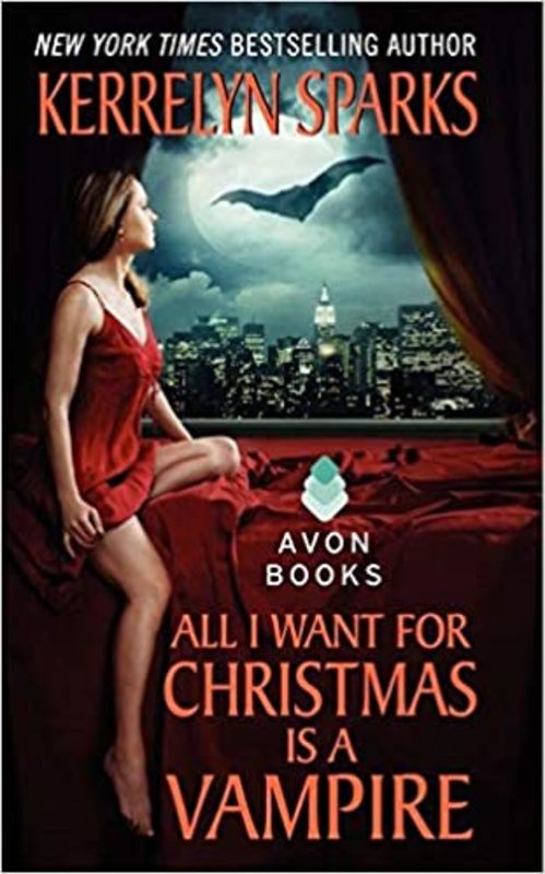 Book cover for "All I Want for Christmas is a Vampire" by Kerrelyn Sparks