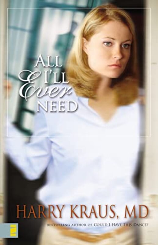 Book cover for "All I'll Ever Need" by Harry Kraus