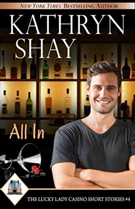 Book cover for "All In" by Kathryn Shay