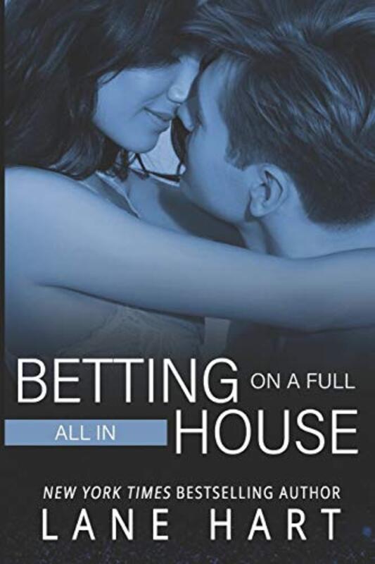 Book cover for "All In: Betting on a Full House" by Lane Hart