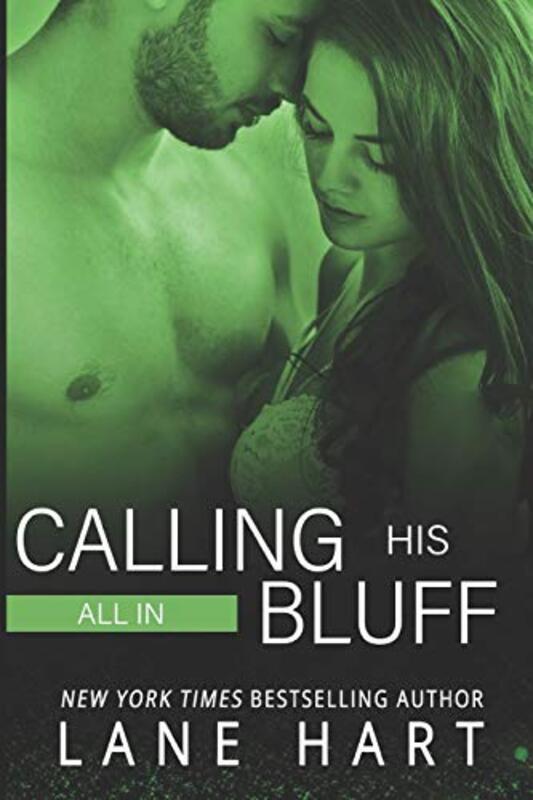 Book cover for "All In: Calling His Bluff" by Lane Hart