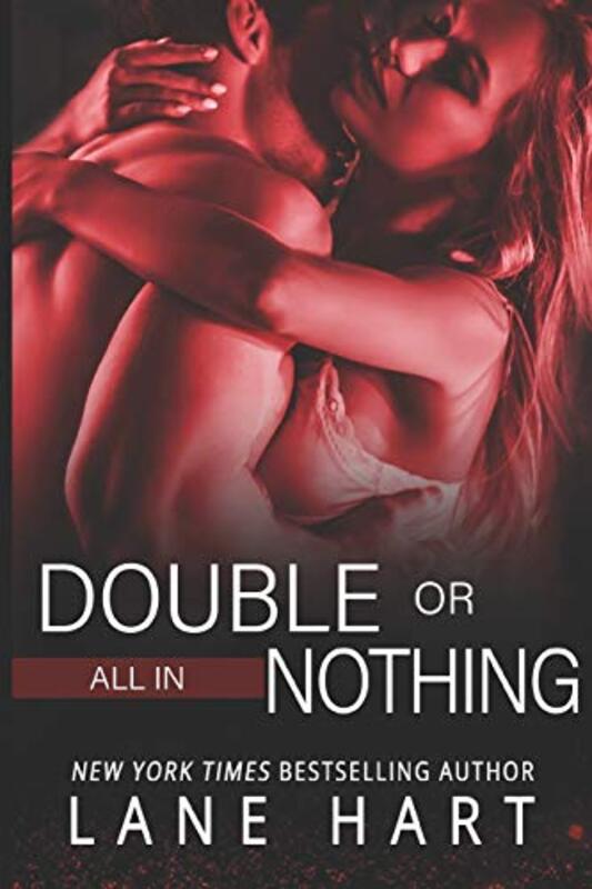 Book cover for "All In: Double or Nothing" by Lane Hart
