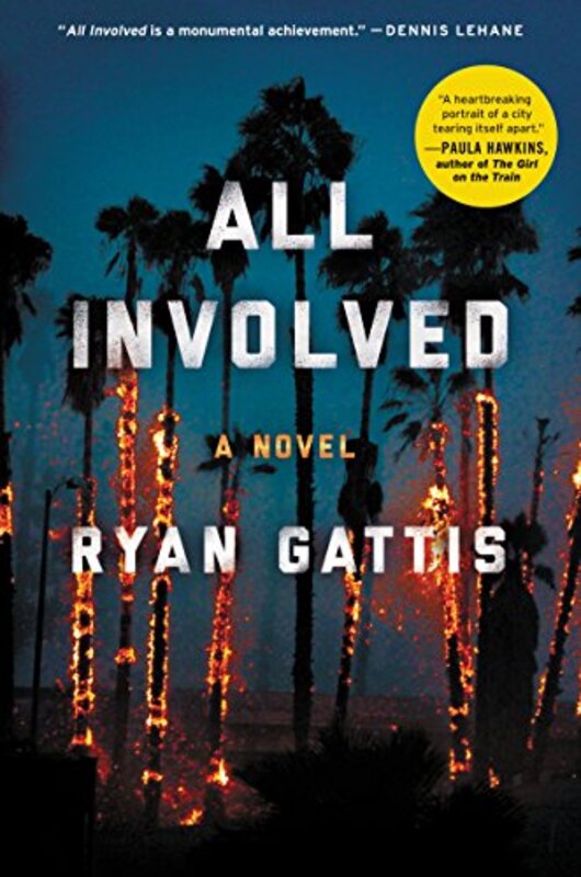 Book cover for "All Involved" by Ryan Gattis