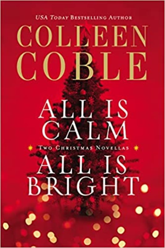 Book cover for "All Is Bright" by Colleen Coble