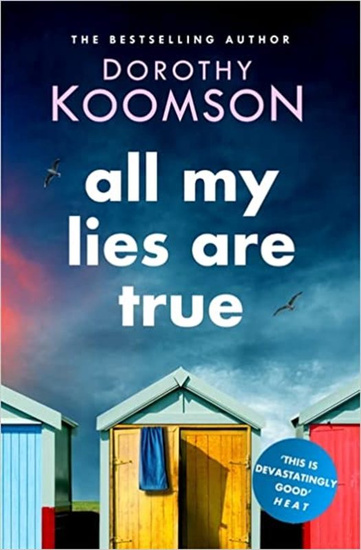 Book cover for "All My Lies Are True" by Dorothy Koomson