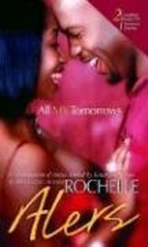 Book cover for "All My Tomorrows" by Rochelle Alers